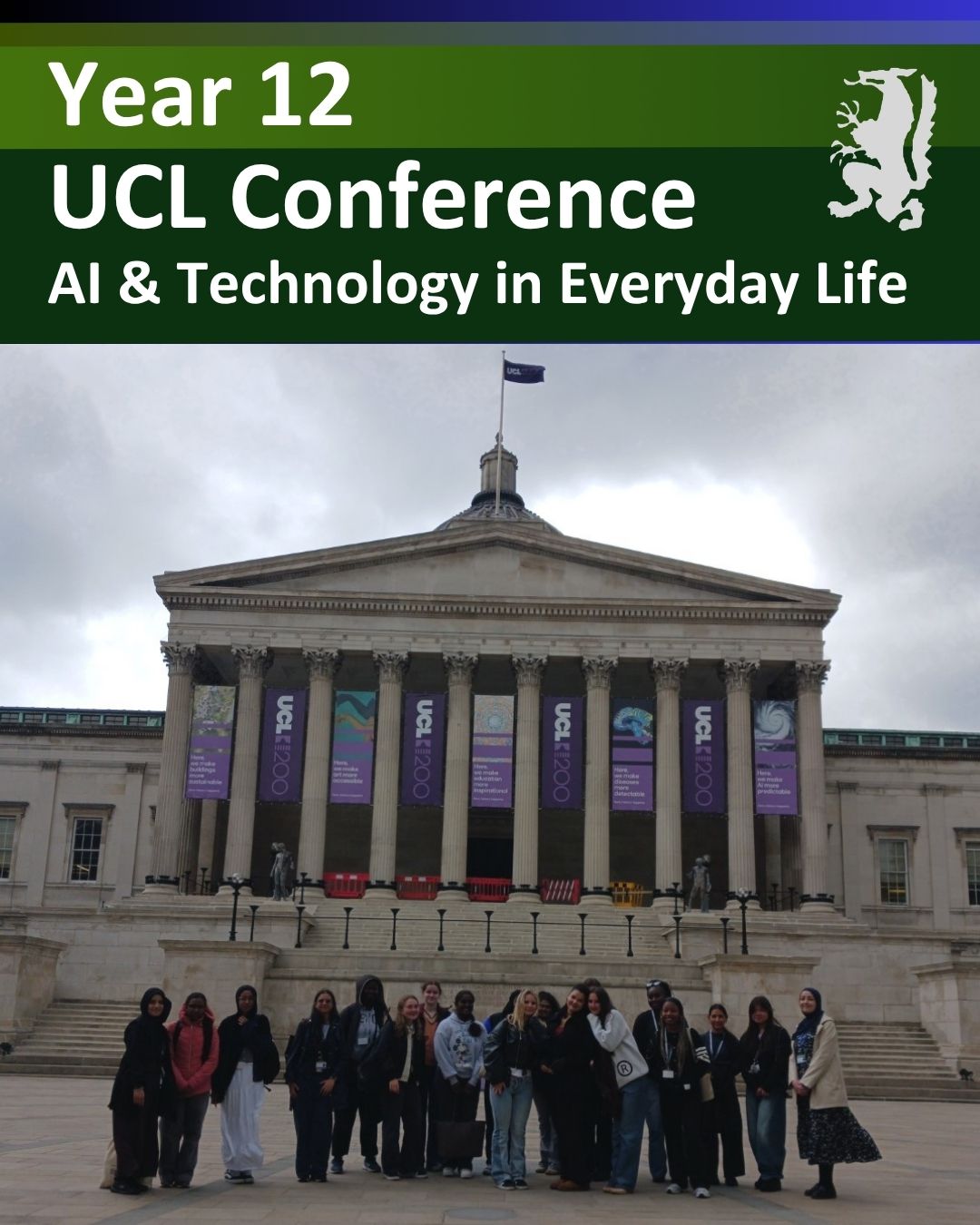 Y12 UCL Conference Visit Y12 UCL Conference Visit